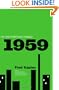 1959: The Year Everything Changed