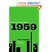 1959: The Year Everything Changed