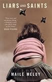 Liars and Saints: A Novel