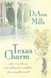 Texas Charm: Love is in the Air Around Houston as Told in Four Complete Novels