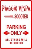 PIAGGIO VESPA PARKING ONLY bike street sign