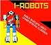 I Robots