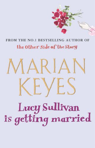 Lucy Sullivan Is Getting Married
