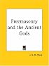 Freemasonry and the Ancient Gods