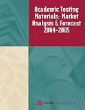 Review Simba Information  / Academic Testing Materials: Market Analysis Forecast 2004-2005