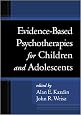 Evidence-Based Psychotherapies for Children and Adolescents