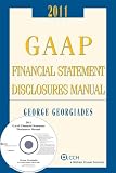 GAAP Financial Statement Disclosures Manual (with CD-ROM) 2010-2011