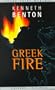 Greek Fire (Thorndike British Favorites)