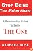 Stop Being the String Along: A Relationship Guide to Being THE ONE
