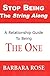 Stop Being the String Along: A Relationship Guide to Being THE ONE