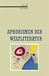 Aphorismen der Weltliteratur