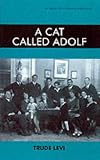A Cat Called Adolf (Library of Holocaust Testimonies)