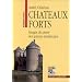 Ch�teaux forts : Images de pierre des guerres m�di�vales