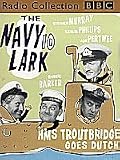 The Navy Lark: HMS Troutbridge Goes Dutch No.10 (BBC Radio Collection)
