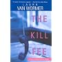 The Kill Fee (Van Womer, Laura)