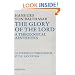 The Glory of the Lord a Theological Aesthetics, Volume III: Studies in Theological Style : Lay Styles (Balthasar, Hans Urs Von//Glory of the Lord)