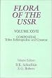 Flora of the U.S.S.R. vol. 27 Compositae : Tribes Echinopsideae and Cynareae