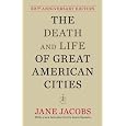 The Death and Life of Great American Cities (50th Anniversary Edition) (Modern Library)