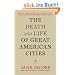 The Death and Life of Great American Cities (50th Anniversary Edition) (Modern Library)