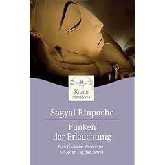 Funken der Erleuchtung. Buddhistische Weisheiten f�r jeden Tag des Jahres.