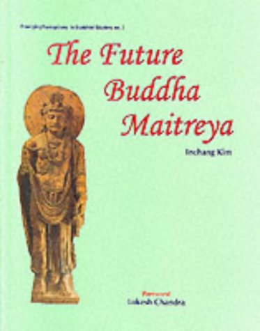 Future Buddha Maitreya: An Iconological Study