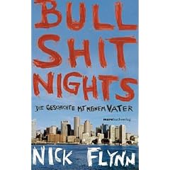 Bullshit Nights. Die Geschichte mit meinem Vater