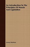 An Introduction to the Principles of Morals and Legislation