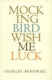Mockingbird Wish Me Luck
