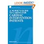 A Nurse's Guide to Caring for Cardiac Intervention Patients (Wiley Series in Nursing)