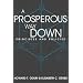 A Prosperous Way Down: Principles and Policies