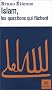 Islam, les questions qui f�chent