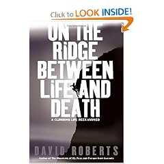 On the Ridge Between Life and Death: A Climbing Life Reexamined