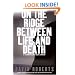 On the Ridge Between Life and Death: A Climbing Life Reexamined