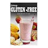 gluten free recipes for kids going gluten free 