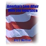 America's Love Affair with Life Insurance'