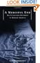 A Merciful End: The Euthanasia Movement in Modern America