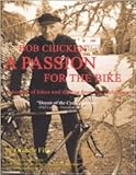 Bob Chicken : a passion for the bike