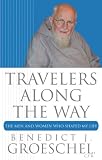 Travelers Along the Way: The Men and Women Who Shaped My Life