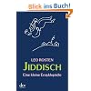 Jiddisch: Eine kleine Enzyklopädie Jiddisch: Eine kleine Enzyklopädie