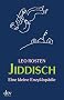 Jiddisch: Eine kleine Enzyklop�die