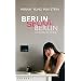 Berlin - Seoul - Berlin: Auf der Reise zu mir selbst