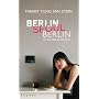 Berlin - Seoul - Berlin: Auf der Reise zu mir selbst