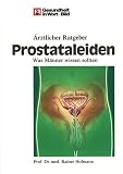 Produkt-Bild: Gesundheit in Wort & Bild &Auml;rztlicher Ratgeber Prostataleiden. Was M&auml;nner wissen sollten. Von Prof. Dr. med. Rainer Hofmann.
