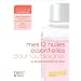 Mes 12 huiles essentielles pour tout soigner