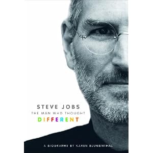 Steve Jobs: The Man Who Thought Different