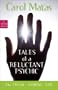 Tales of a Reluctant Psychic: The Freak, Visions, and Far (The Freak Collection)