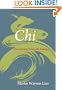 Chi: Discovering Your Life Energy