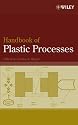 Handbook of Plastic Processes