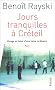 Jours tranquilles � Cr�teil : Voyage au bout d'une haine ordinaire