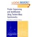 Protein Sequencing and Identification Using Tandem Mass Spectrometry
